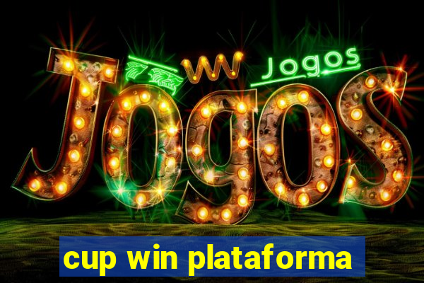 cup win plataforma