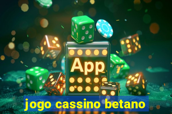 jogo cassino betano