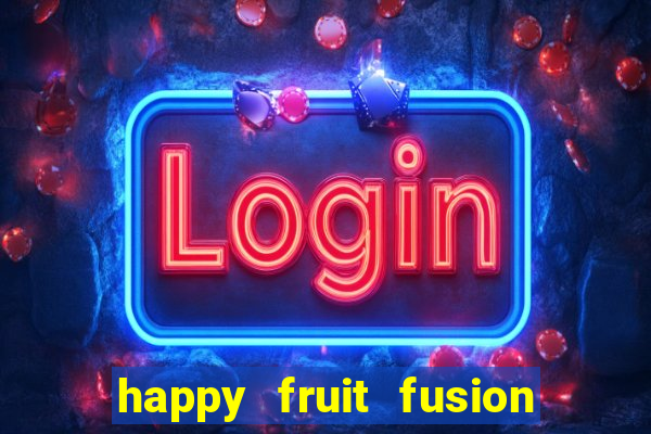 happy fruit fusion paga mesmo