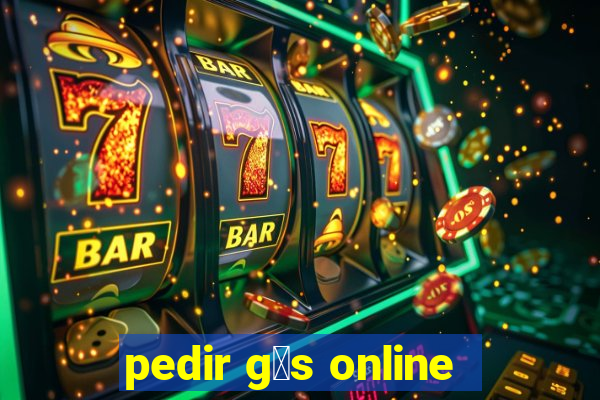 pedir g谩s online