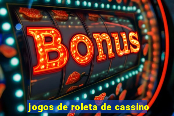 jogos de roleta de cassino