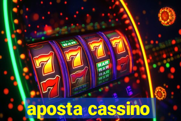 aposta cassino