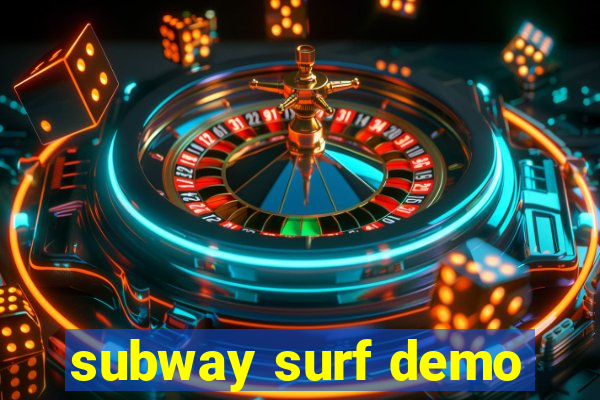 subway surf demo