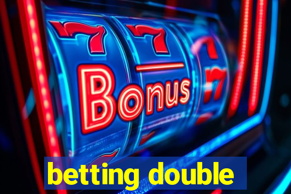 betting double