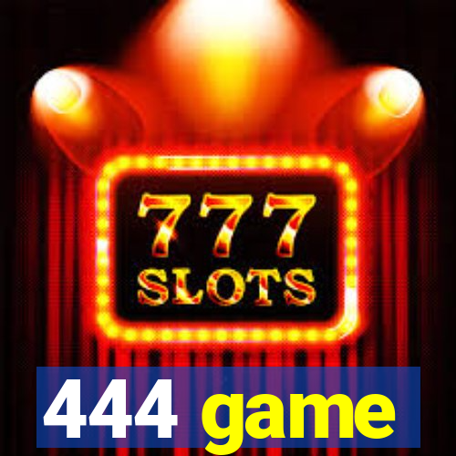 444 game