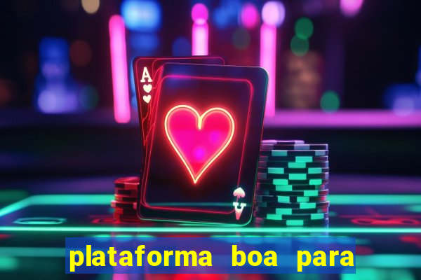 plataforma boa para jogar fortune tiger