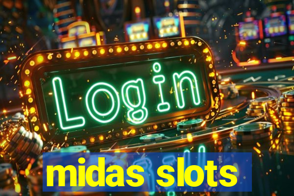 midas slots