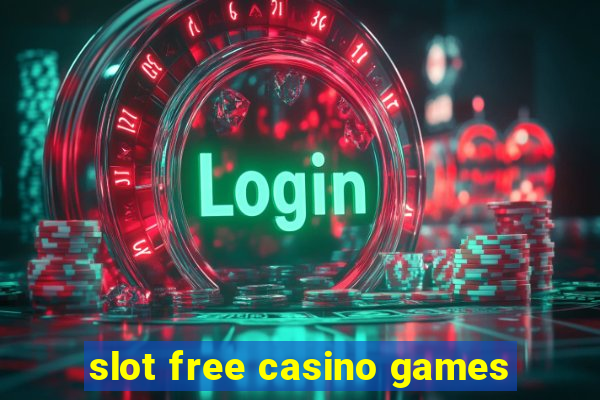 slot free casino games