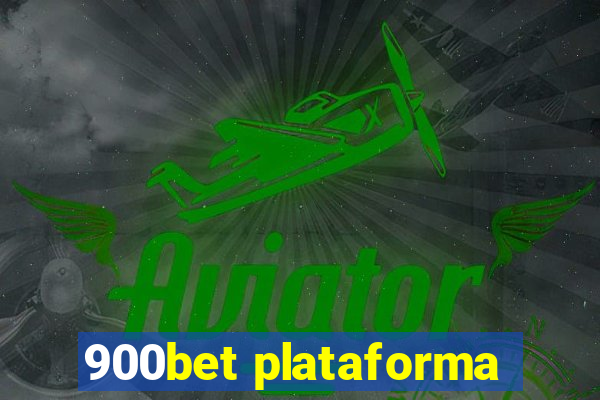 900bet plataforma