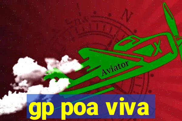 gp poa viva