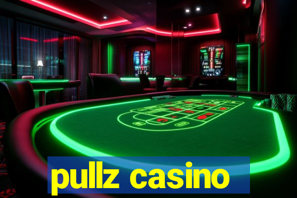 pullz casino