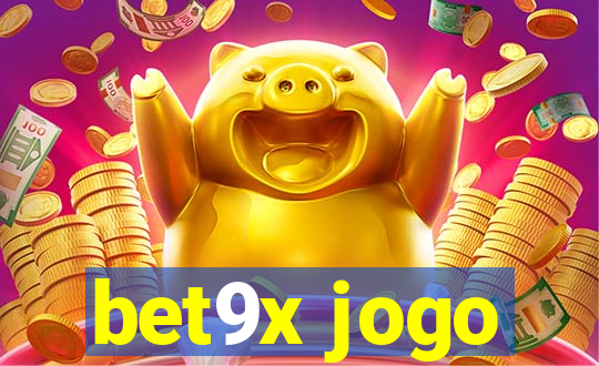 bet9x jogo