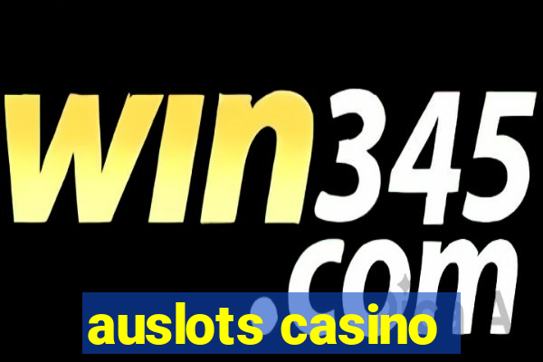 auslots casino