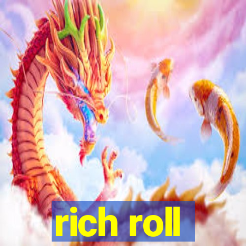 rich roll