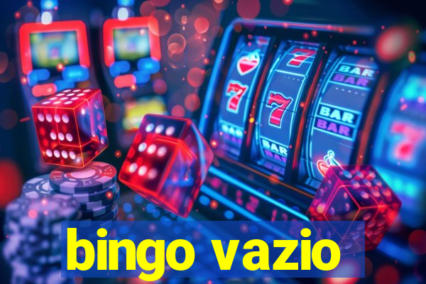 bingo vazio