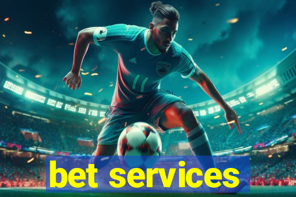 bet services