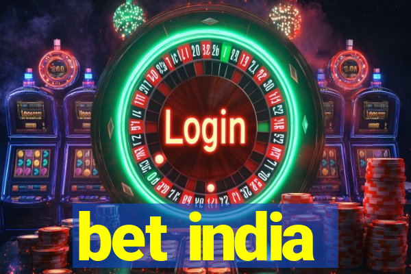 bet india