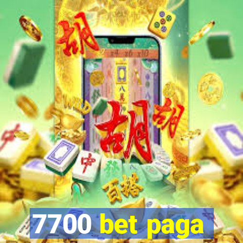 7700 bet paga