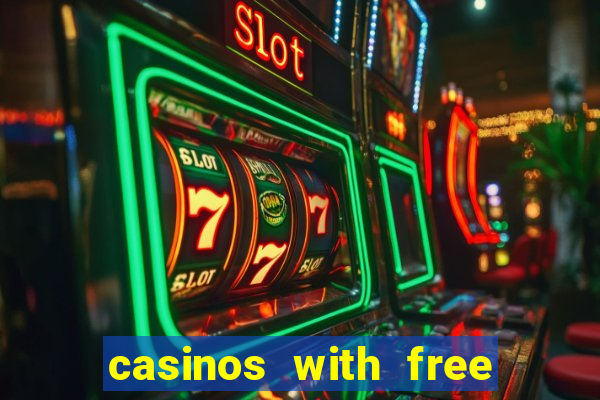 casinos with free money no deposit