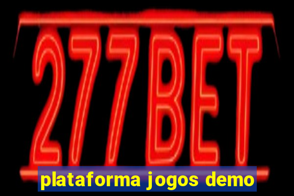 plataforma jogos demo