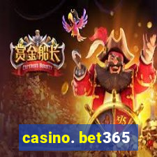 casino. bet365