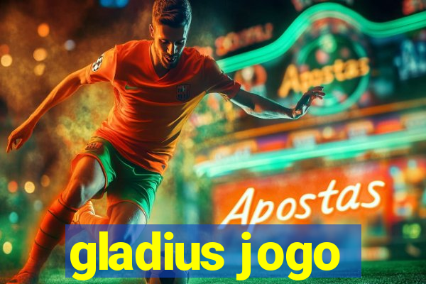 gladius jogo