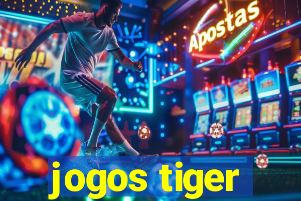 jogos tiger