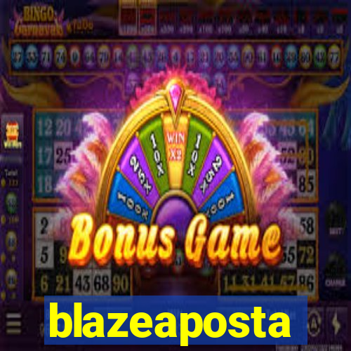 blazeaposta