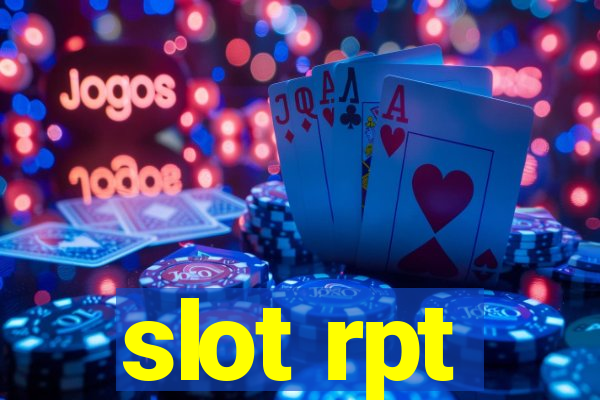 slot rpt