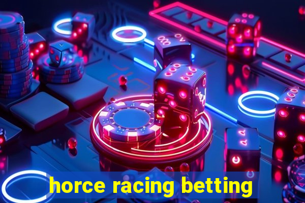 horce racing betting