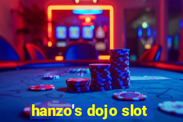 hanzo's dojo slot