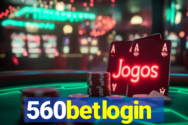 560betlogin