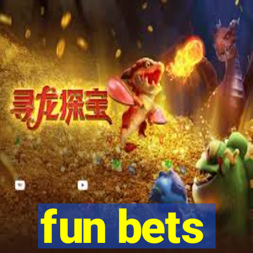 fun bets