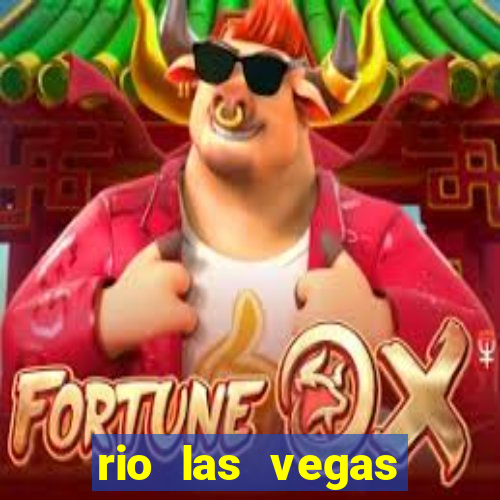 rio las vegas hotel and casino