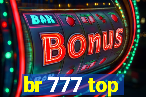 br 777 top