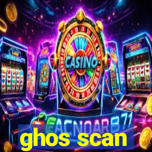 ghos scan