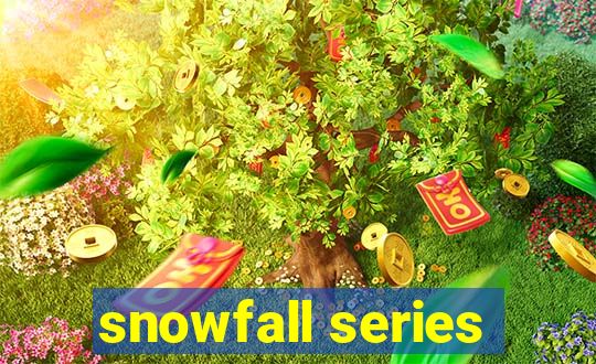 snowfall series