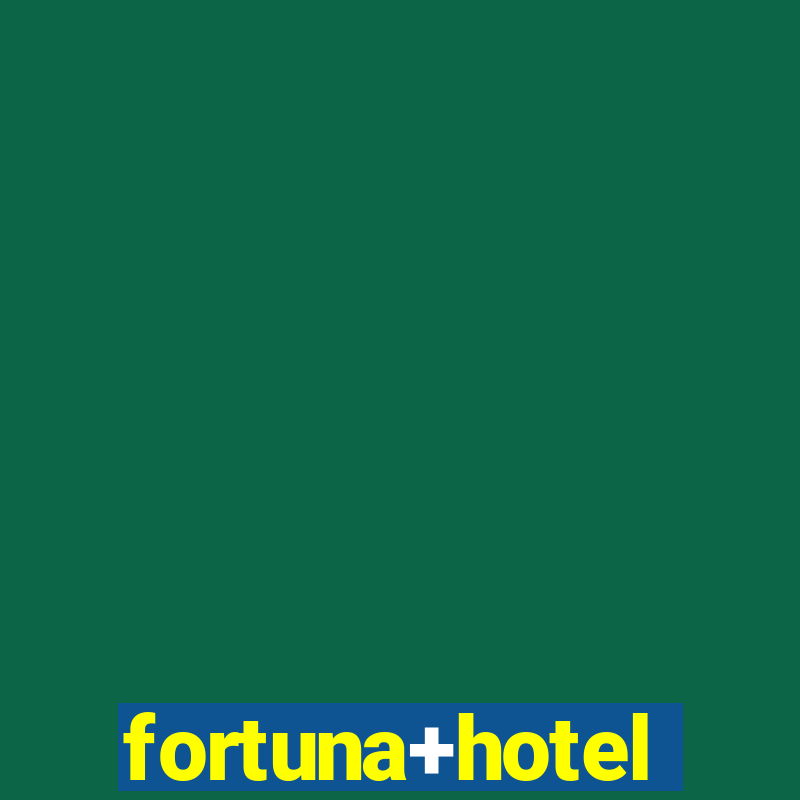 fortuna+hotel