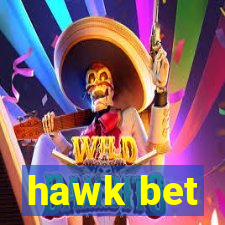 hawk bet