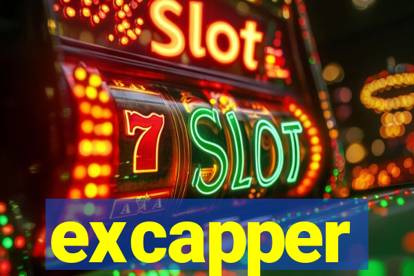 excapper