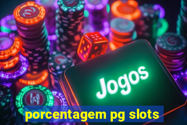 porcentagem pg slots