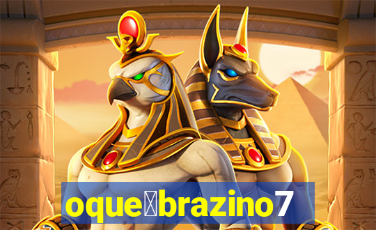 oque茅brazino777