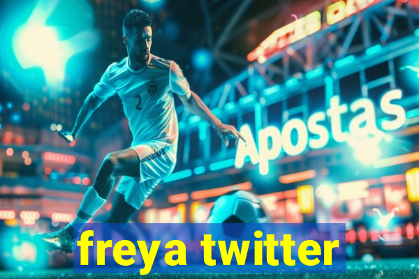 freya twitter