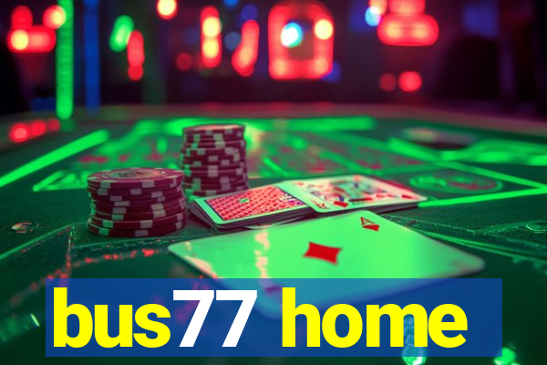 bus77 home