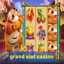 grand slot casino