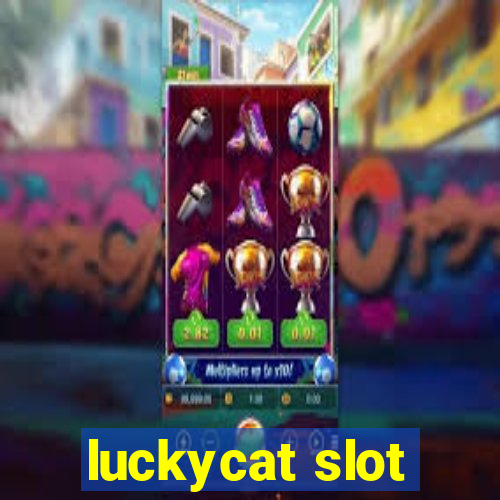 luckycat slot