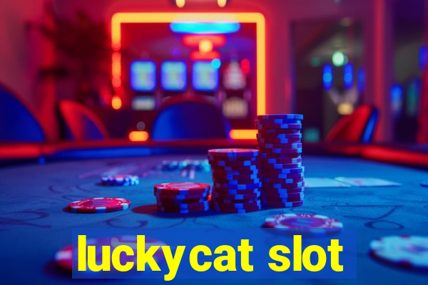 luckycat slot