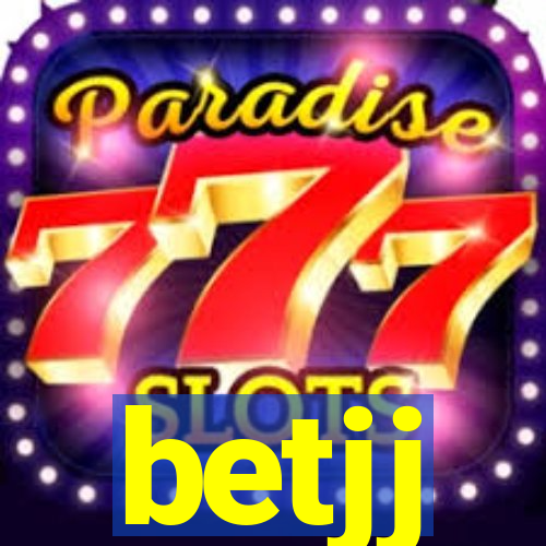 betjj