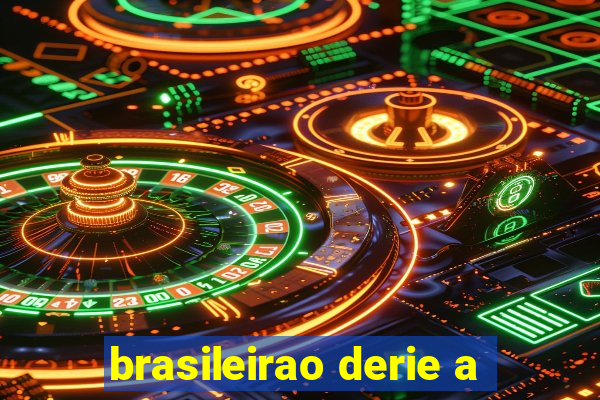 brasileirao derie a