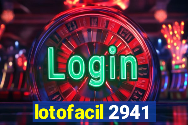 lotofacil 2941